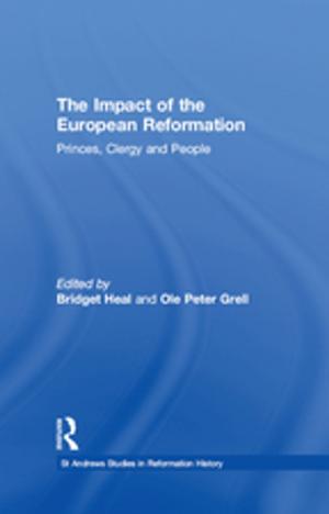 Cover of the book The Impact of the European Reformation by 