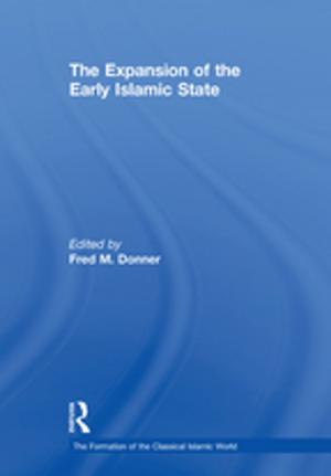 Cover of the book The Expansion of the Early Islamic State by Michael Brocken