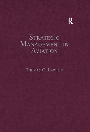 Cover of the book Strategic Management in Aviation by John Slater, Maríaluz López-Terrada, José Pardo-Tomás