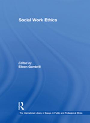 Cover of the book Social Work Ethics by Walter M. Ellis