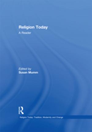 Cover of the book Religion Today: A Reader by J. S. Davidson, D. A. C. Freeston