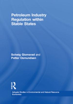 Cover of the book Petroleum Industry Regulation within Stable States by Paul W. Thurman