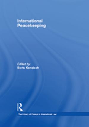 Cover of the book International Peacekeeping by Stephen A. Wonderlich, James E. Mitchell, Martina de Zwaan