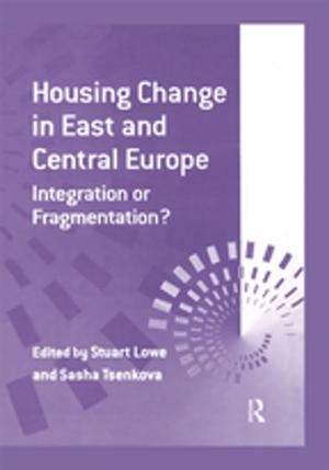 Cover of the book Housing Change in East and Central Europe by 