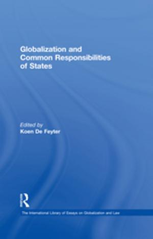 Cover of the book Globalization and Common Responsibilities of States by Chef Didier