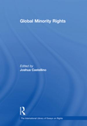 Cover of the book Global Minority Rights by Johanna Gibson