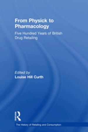 Cover of the book From Physick to Pharmacology by Robert C Anderson