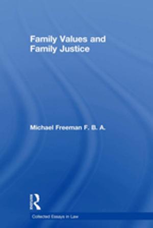 Cover of the book Family Values and Family Justice by Ian Brown