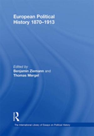 Cover of the book European Political History 1870–1913 by Henriikka Mustajoki, Arto Mustajoki