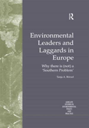 Cover of the book Environmental Leaders and Laggards in Europe by Robert W Compton