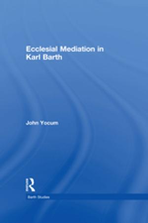 Cover of the book Ecclesial Mediation in Karl Barth by David M. Dozier, Larissa A. Grunig, James E. Grunig