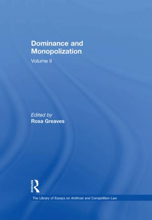 Cover of the book Dominance and Monopolization by Institute of Leadership & Management