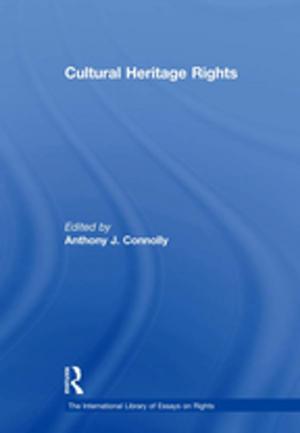 Cover of the book Cultural Heritage Rights by Gernot Böhme