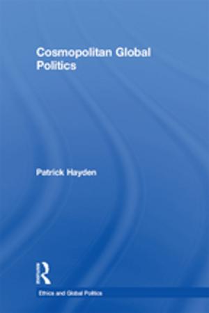 Cover of the book Cosmopolitan Global Politics by Jennifer A McMahon