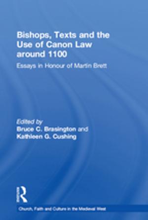 Cover of the book Bishops, Texts and the Use of Canon Law around 1100 by Emma Larking