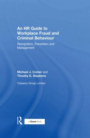 Cover of the book An HR Guide to Workplace Fraud and Criminal Behaviour by 