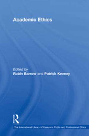 Cover of the book Academic Ethics by Jon Bennett