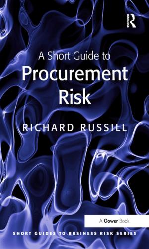 Cover of the book A Short Guide to Procurement Risk by M. Afzalur Rahim