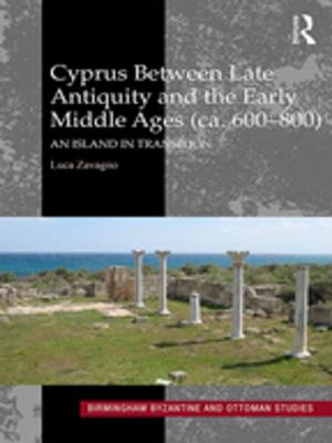 Cover of the book Cyprus between Late Antiquity and the Early Middle Ages (ca. 600–800) by Stephen Hall, Fred Atkinson