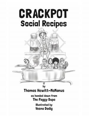 Cover of the book Crackpot: Social Recipes by Nicholas Okumu
