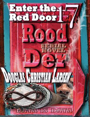 Cover of the book Rood Der: 17: Enter the Red Door by Joseph Correa (Certified Sports Nutritionist)