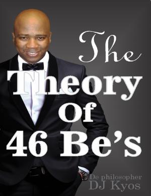Cover of the book The Theory of 46 Be's by Blago Kirov