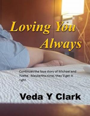 Cover of the book Loving You Always by Peedie William