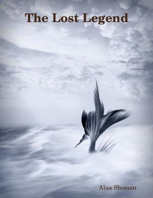 Cover of the book The Lost Legend by Nudels
