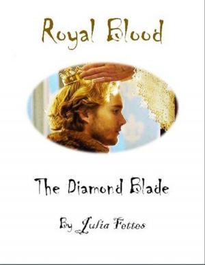 Cover of the book Royal Blood: The Diamond Blade by Sadie Akre-Deschamps, Raelie Akre-Deschamps