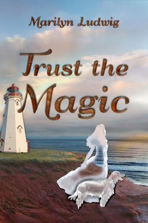Book cover of Trust the Magic