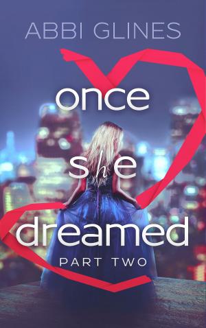Cover of the book Once She Dreamed Part Two by Karen Stensgaard