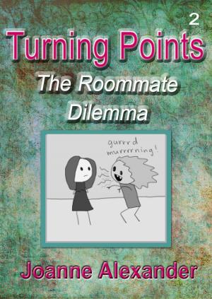 Cover of the book Turning Points: The Roommate Dilemma by Peter Solomon