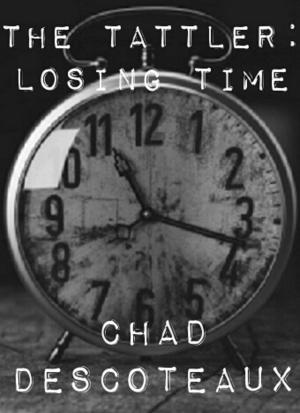 Book cover of The Tattler: Losing Time