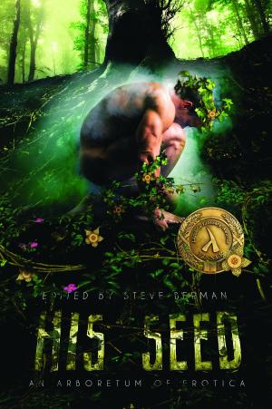 bigCover of the book His Seed: An Arboretum of Erotica by 