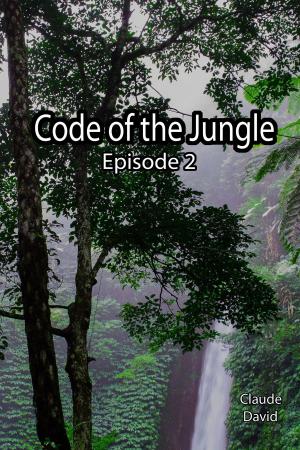 Book cover of Code of the Jungle: Episode 2