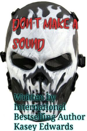 Cover of the book Don't Make A Sound by Amanda Dery