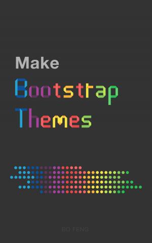 Cover of the book Make Bootstrap Themes by Steven Lucas