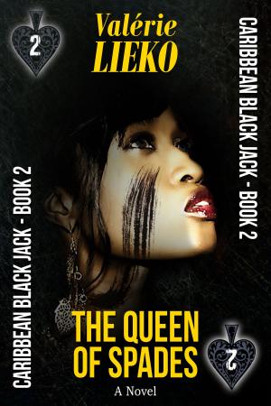 Cover of the book Caribbean Black Jack Book 2 The Queen of Spades by Case Lane