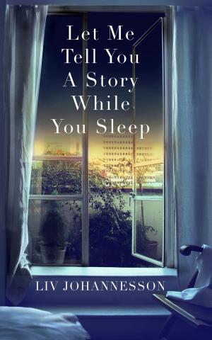 bigCover of the book Let Me Tell You A Story While You Sleep by 