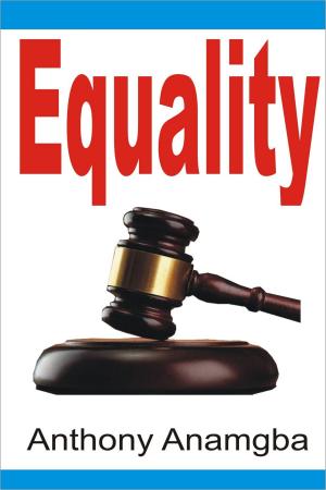 Cover of the book Equality by Anthony Anamgba