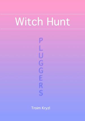 Cover of the book Witch Hunt by Nigel G. Mitchell