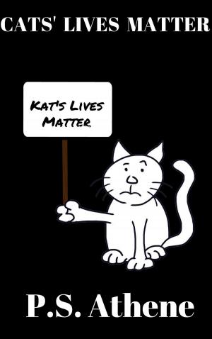 Cover of the book Cats' Lives Matter by Lakshman Singh