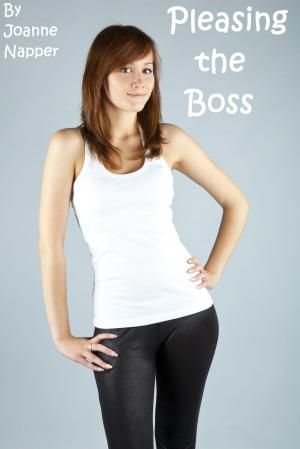 Cover of the book Pleasing the Boss by Joanne Napper
