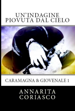 Book cover of Un'indagine piovuta dal cielo: Caramagna & Giovenale 1