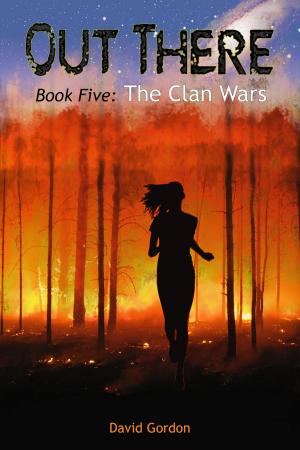 Cover of Out There: Book Five: The Clan Wars