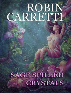 Book cover of Sage Spilled Crystals