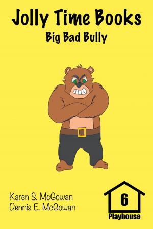 Book cover of Jolly Time Books: Big Bad Bully