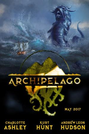 Cover of the book Archipelago: May 2017 by Stephen Arseneault