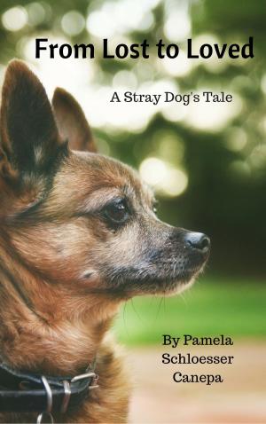 Cover of the book From Lost to Loved, A Stray Dog's Tale by Umberto Eco