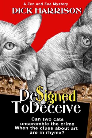 Cover of the book Designed To Deceive. Can Two Cats Unscramble The Crime When The Clues About Art Are In Rhyme? by Amy Crimi